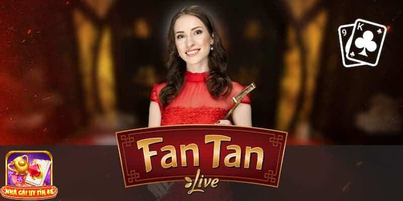 Fantan tại Gemwin là gì?