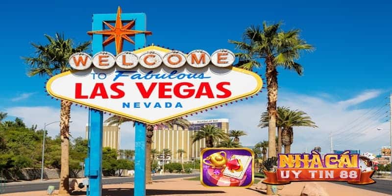 Giới thiệu về Las Vegas sòng bài - "Thủ đô sòng bạc" của thế giới